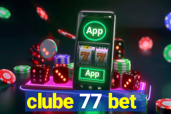 clube 77 bet